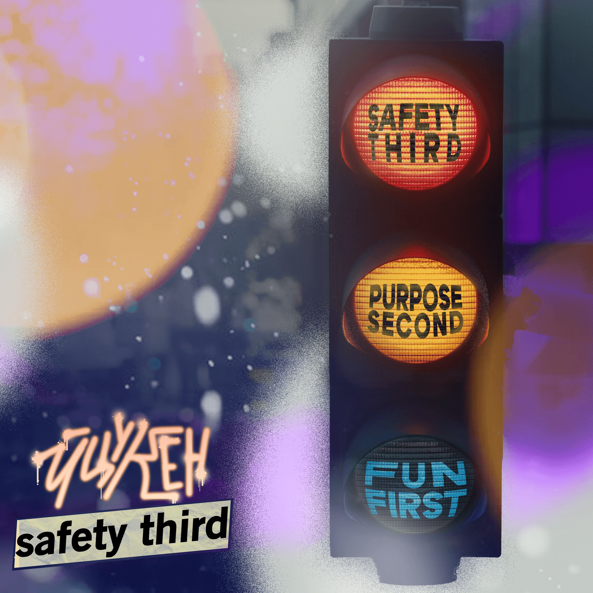 safety third